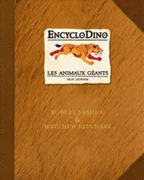 ENCYCLODINO - LES ANIMAUX GEANTS