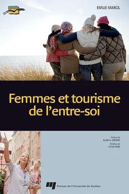 Femmes et tourisme de l'entre-soi