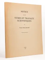 Notice sur les Titres et Travaux Scientifiques du Docteur Etienne Baulieu. [ Livre dédicacé par l'auteur ]