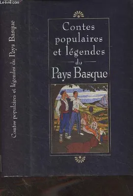 Contes populaires et légendes du Pays Basque