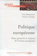Politique européenne, États, pouvoirs et citoyens de l'Union européenne