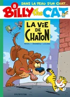 Billy the cat., 8, La vie de chaton