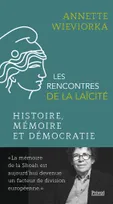 Histoire, mémoire et démocratie : Les rencontres de la laïcité, Les rencontres de la Laïcité (t.8)