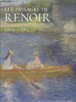 Les paysages de Renoir, 1865-1883