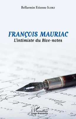 François Mauriac, L'intimiste du 