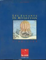 Les savants en revolution : 1789-1799 [Unknown Binding], 1789-1799