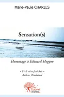 Sensations, Hommage à Edward Hopper - 