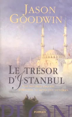 L'eunuque Hachim mène l'enquête, Le trésor d'Istanbul, roman