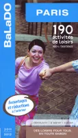Paris 2011, 190 activités de loisirs 100 % testées...