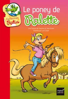 Collection Ratus, 9, Le poney de Ralette