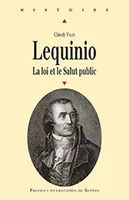 Joseph-Marie Lequinio / la loi et le salut public