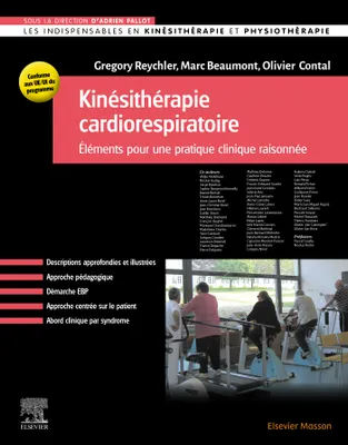 Kinésithérapie cardiorespiratoire, Eléments pour une pratique clinique raisonnée