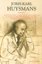 Romans / Joris-Karl Huysmans, 1, Huysmans - Romans - tome 1