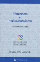 Féminisme et multiculturalisme, Les paradoxes du débat