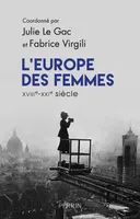 L'Europe des femmes, XVIIIe-XXIe siècle, Recueil pour une histoire du genre en vo