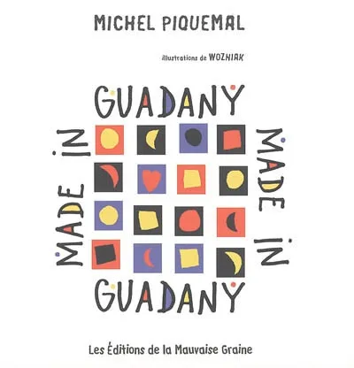 Made in Guadany Michel Piquemal