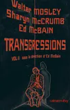 Tome II, Transgressions Vol II, Sous la direction d'Ed McBain