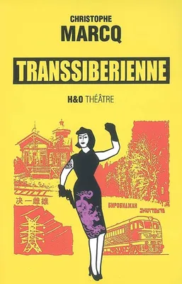 Transsibérienne - monologue, monologue