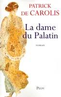 La dame du Palatin, roman