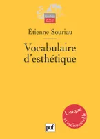 Vocabulaire d'esthetique (2e ed), UNIQUE ET INDISPENSABLE