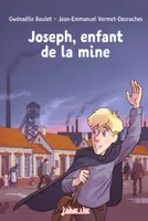 Joseph, enfant de la mine