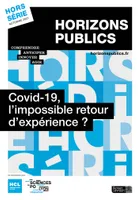 Covid-19, l'impossible retour d'expérience ? - Revue Horizons publics hors-série automne 2021
