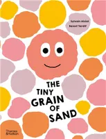 The Tiny Grain of Sand /anglais