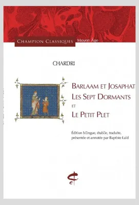 Barlaam et Josaphat, Les Sept Dormants et Le Petit Plet