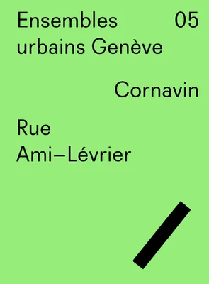 Cornavin, rue Ami-Lévrier