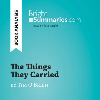 The Things They Carried by Tim O'Brien (Book Analysis), Detailed Summary, Analysis and Reading Guide