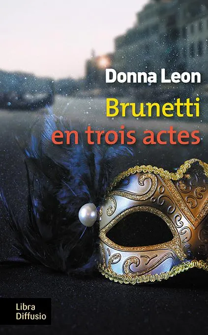 Brunetti en trois actes, Roman Donna Leon