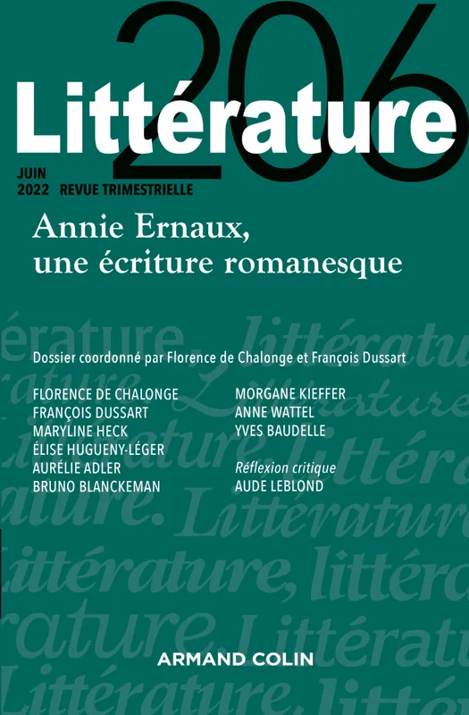 Littérature Nº206 2/2022, Annie Ernaux, une écriture romanesque Collectif