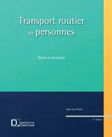 Transport routier de personnes. Droit et pratique - 1ère édition, Droit et pratique