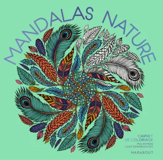 Mandalas natures - Carnet de coloriages