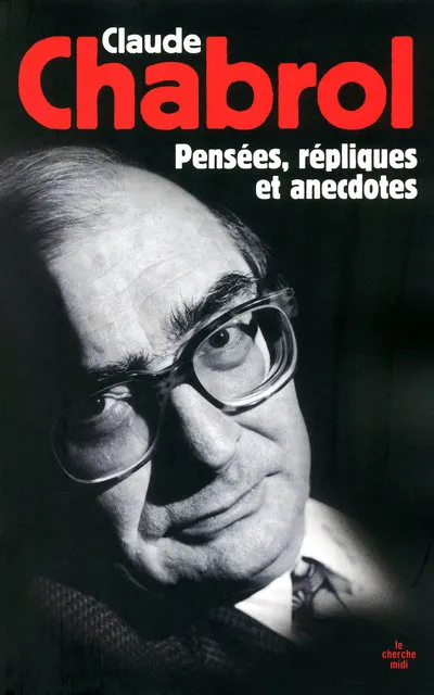 Livres Loisirs Humour Pensées, Claude Chabrol (N.ed) Claude Chabrol