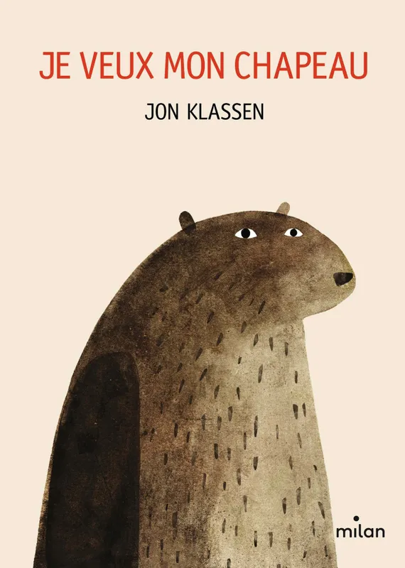 Livres Jeunesse Les tout-petits Albums Je veux mon chapeau Jon Klassen