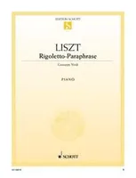 Rigoletto-Paraphrase, on the quartet from the opera by Giuseppe Verdi. piano.