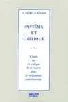 Système et critique - essais sur la critique de la raison dans la philosophie contemporaine