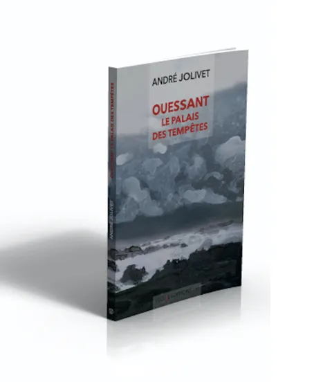 Livres Bretagne Ouessant, Le palais des tempêtes André Jolivet