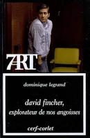 David Fincher, explorateur de nos angoisses