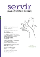 Servir - Revue adventiste de théologie, Numéro 2, Printemps 2018