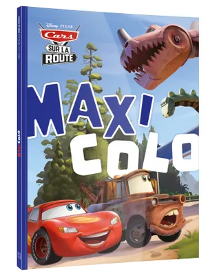 CARS SUR LA ROUTE - Maxi Colo - Disney Pixar