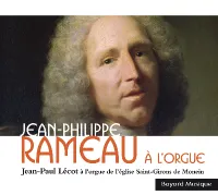 Rameau à l'orgue