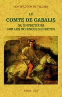 Le comte de Gabalis ou Entretiens sur les sciences secrètes, Le roman de montfaucon de villars et l'histoire de 