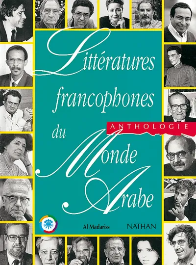 Livres Scolaire-Parascolaire Lycée Littératures francophones du Monde Arabe Livre, anthologie Jean-Louis Joubert