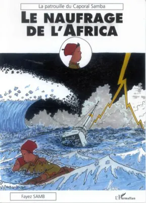 La patrouille du caporal Samba, Le naufrage de l'Africa