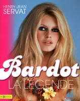 Bardot, la légende, la légende