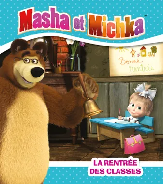 Masha et Michka -La rentrée des classes
