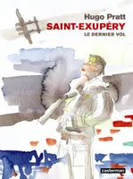 Saint-Exupéry, le dernier vol, le dernier vol