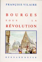 Bourges sous la Révolution